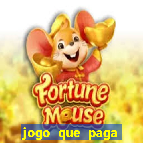 jogo que paga dinheiro de verdade sem precisar depositar